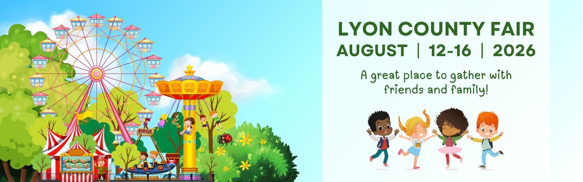 Lyon County Fair August 12-16, 2026. A great place to gather with friends and family